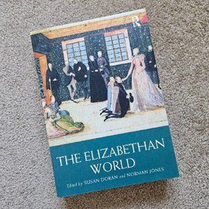 The Elizabethan World by Susan Doran (Editor), Norman Jones (Editor) - Paperback
